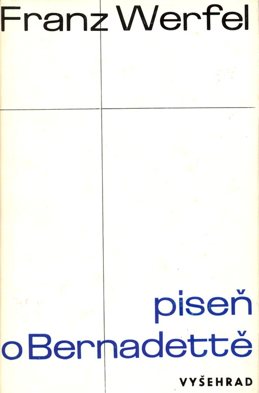 Píseň o Bernadettě : Román