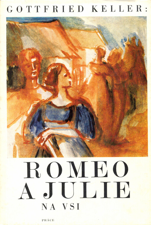 Romeo a Julie na vsi :[výbor novel]