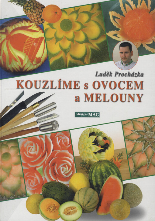 Kouzlíme s ovocem a melouny
