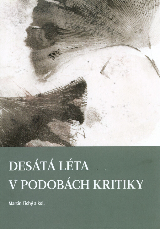 Desátá léta v podobách kritiky