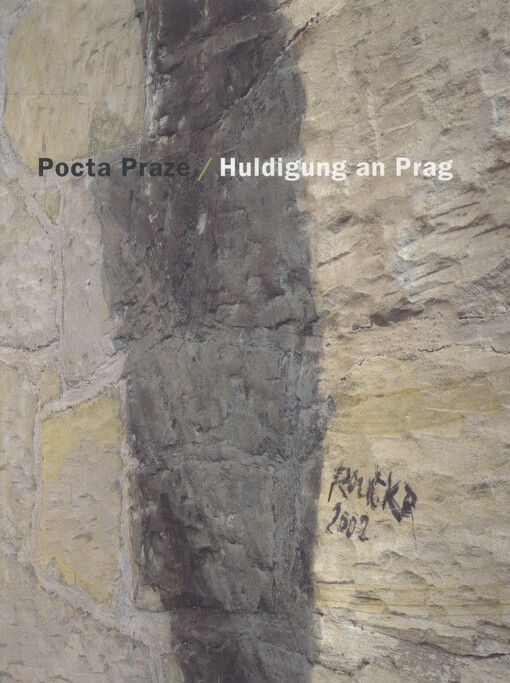 Pocta Praze = Huldigung an Prag