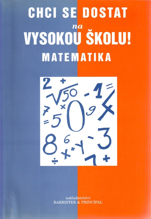 Chci se dostat na vysokou školu!: matematika