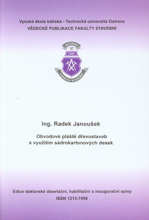 Obvodové pláště dřevostaveb s využitím sádrokartonových desek :autoreferát k disertační práci