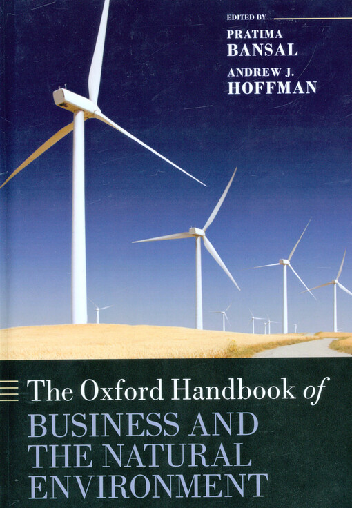 The Oxford handbook of business and the natural environment