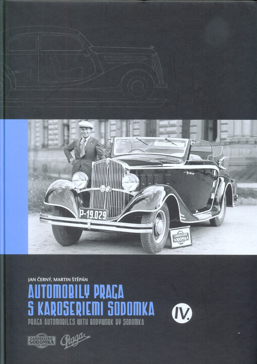 Automobily Praga s karoseriemi Sodomka =Praga automobiles with bodywork by Sodomka