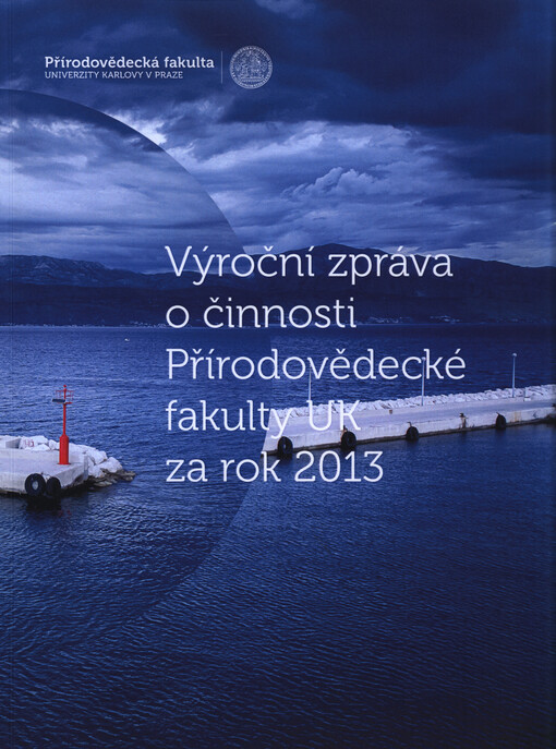 Výroční zpráva o činnosti Přírodovědecké fakulty za rok ...