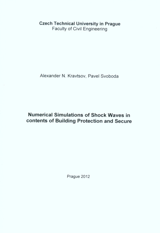 Numerical simulations of shock waves in contents of building protection and secure
