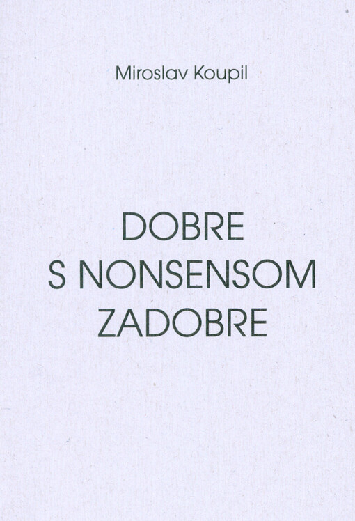 Dobre s nonsensom zadobre
