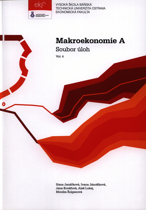 Makroekonomie A - soubor úloh