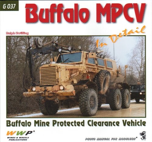 Buffalo MPCV in detail :buffalo mine protected clearance vehicle : photo manual for modelers