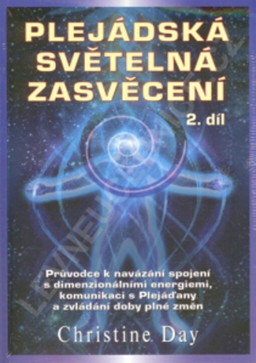 Plejádská světelná zasvěcení, Vyd. 1.