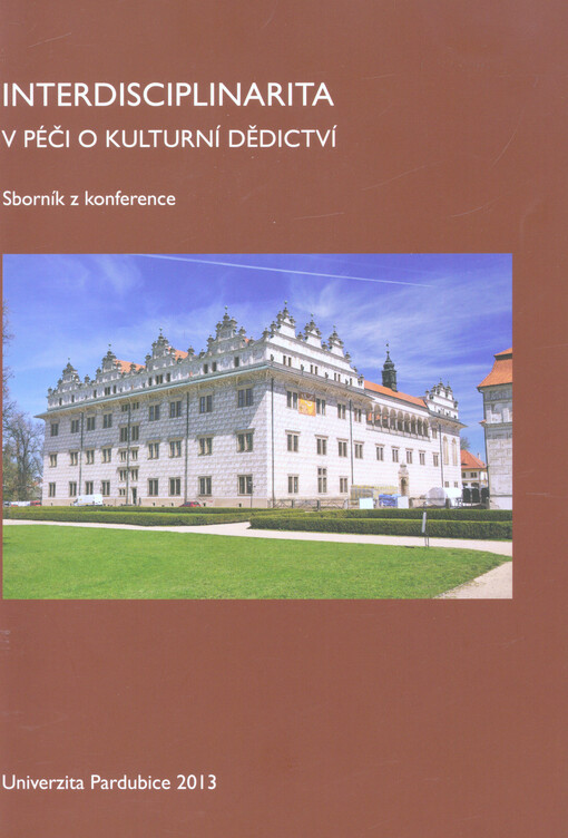 Interdisciplinarita v péči o kulturní dědictví :sborník z konference