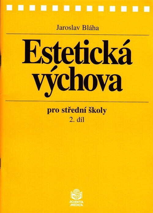 Estetická výchova pro střední školy. 2. díl, (Umění jako obraz doby)