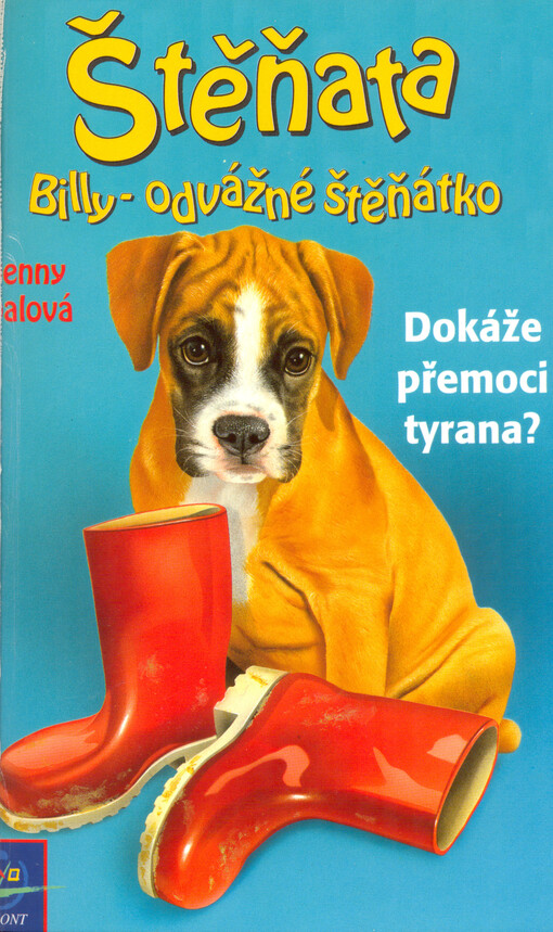 Štěňata. Billy - odvážné štěňátko