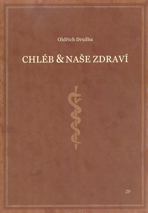 Chléb & naše zdraví