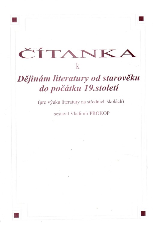 Čítanka k Dějinám literatury od starověku do počátku 19. století