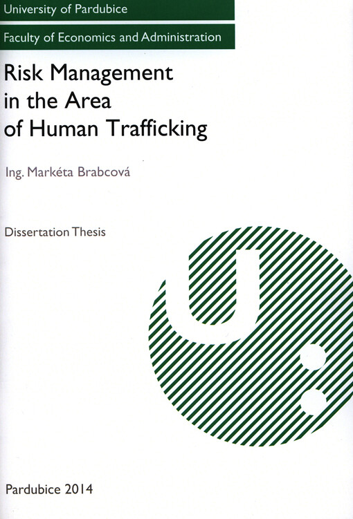 Risk management in the area of human trafficking :dissertation thesis