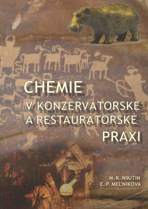Chemie v konzervárenské a restaurátorské praxi