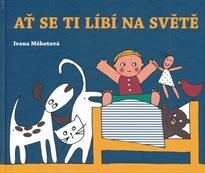 Ať se ti líbí na světě