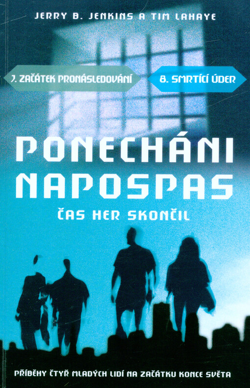 Ponecháni napospas : čas her skončil   