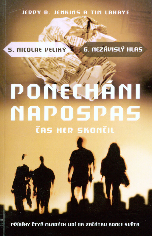 Ponecháni napospas : čas her skončil   