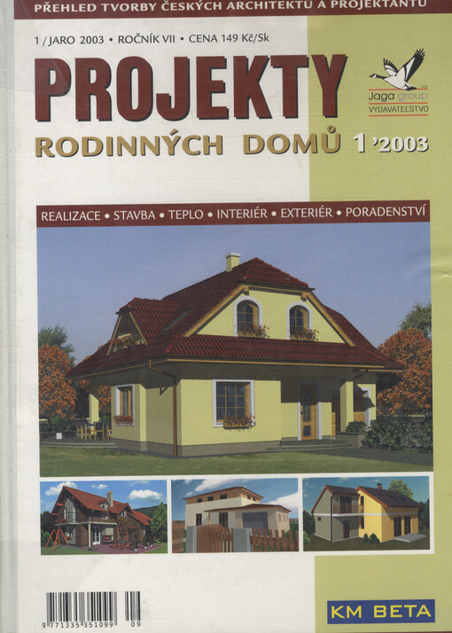 Projekty rodinných domů 1 '2003 : realizace, stavba, teplo, interiéry, exteriér, poradenství   