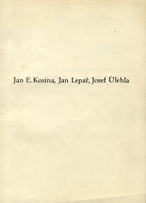 Významné pedagogické osobnosti - Jan E. Kosina, Jan Lepař, Josef Úlehla - a jejich podíl na utváření českého školství: materiály z odborné konference, konané 6. listopadu 2002 v Přerově