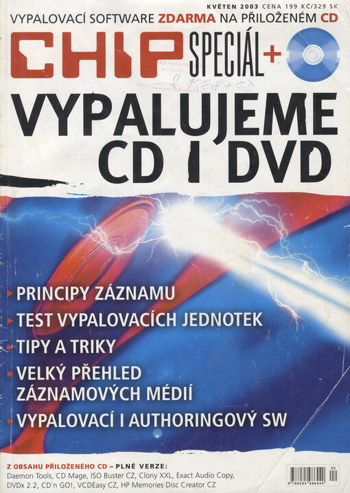 Vypalujeme CD i DVD : principy záznamu, test vypalovacích jednotek, tipy a triky, velký přehled záznamových médií, vypalovací i authoringový SW