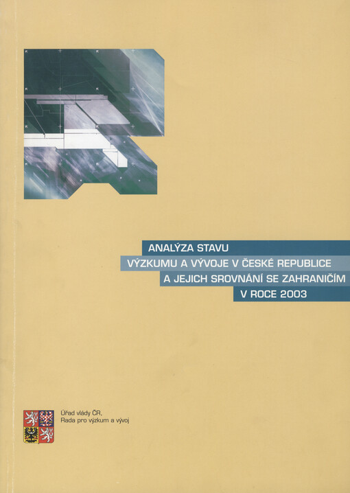 Analýza stavu výzkumu a vývoje v České republice a jejich srovnání se zahraničím v roce ...