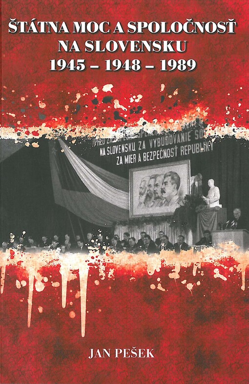Štátna moc a spoločnosť na Slovensku :1945-1948-1989
