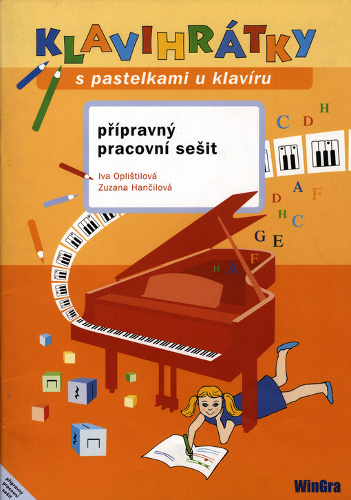 Klavihrátkypřípravný pracovní sešit : [s pastelkami u klavíru]