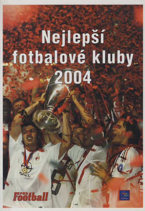 Nejlepší fotbalové kluby 2004