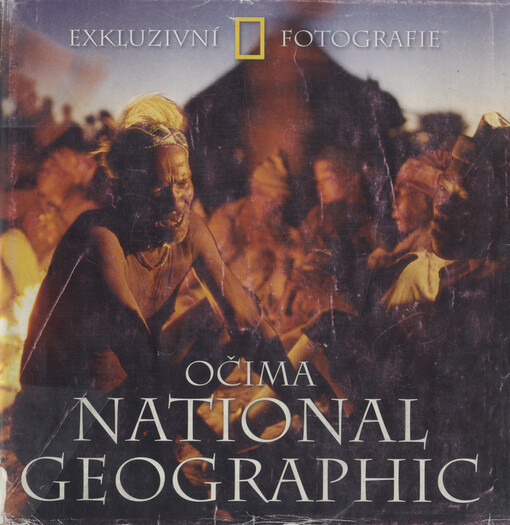 Očima National Geographic: exkluzivní fotografie