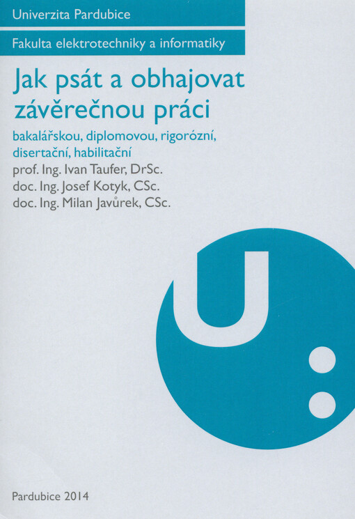 Jak psát a obhajovat závěrečnou práci, 2., dopl. a opr. vyd.