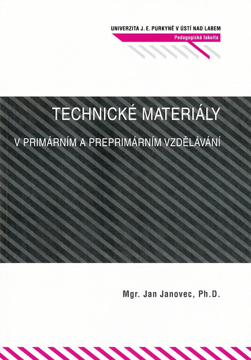 Technické materiály v primárním a preprimárním vzdělávání