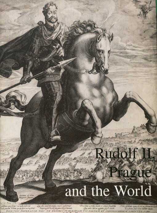 Rudolf II, Prague and the world: papers from the international conference, Prague, 2-4 September, 1997