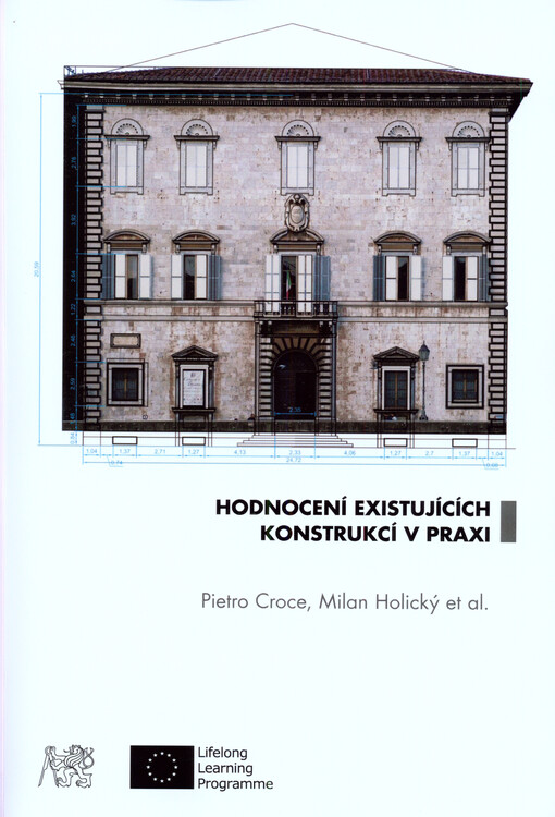 Hodnocení existujících konstrukcí v praxi