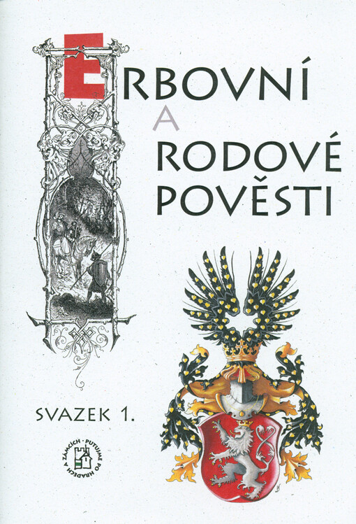 Erbovní a rodové pověsti - svazek 1.