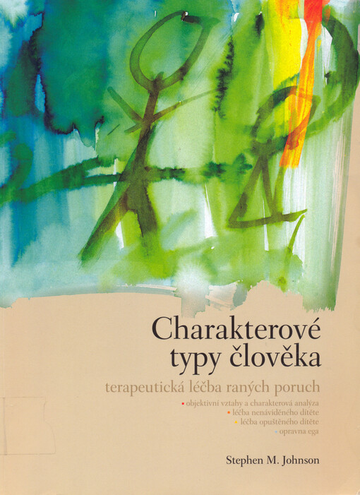Charakterové typy člověka: terapeutická léčba raných poruch
