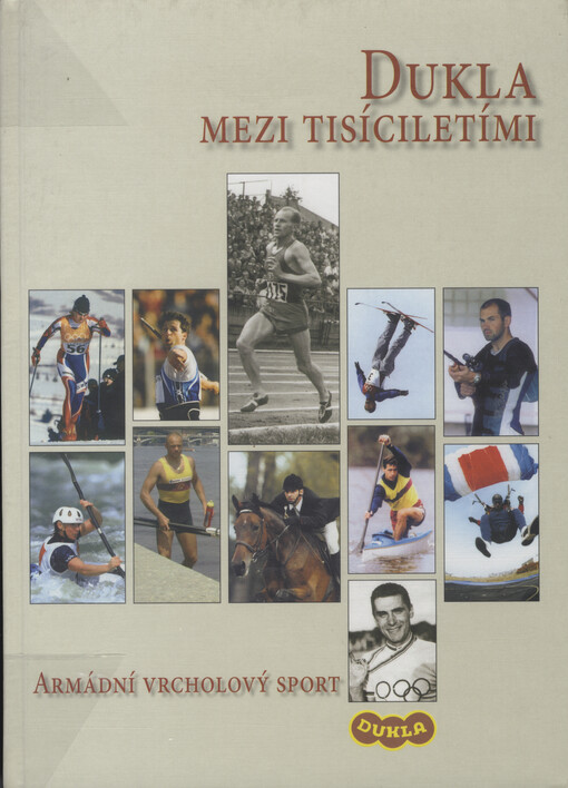 Dukla mezi tisíciletími: armádní vrcholový sport
