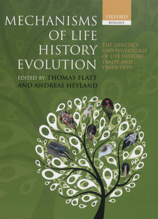 Mechanisms of life history evolution :the genetics and physiology of life history traits and trade-offs