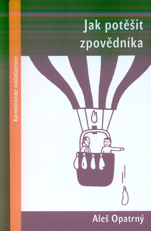 Jak potěšit zpovědníka