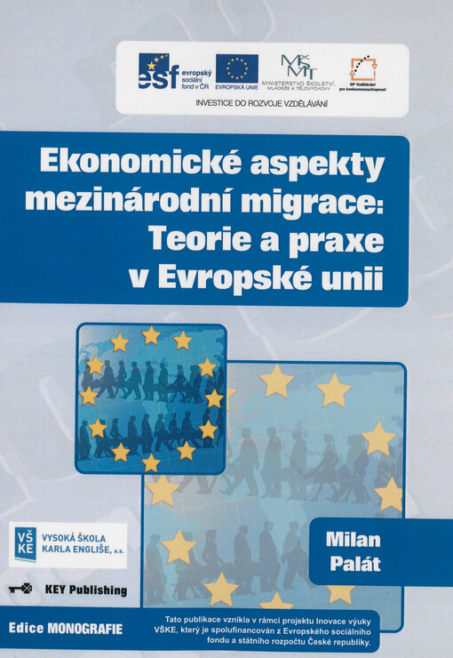 Ekonomické aspekty mezinárodní migrace :teorie a praxe v Evropské unii