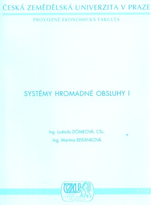 Systémy hromadné obsluhy I