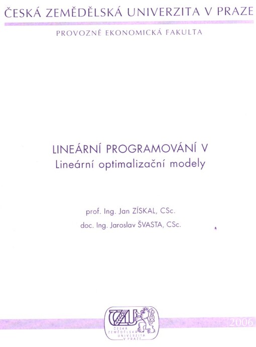 Lineární programování V: lineární optimalizační modely