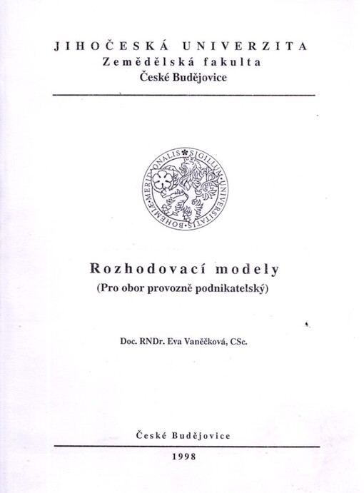 Rozhodovací modely :(pro obor provozně podnikatelský)