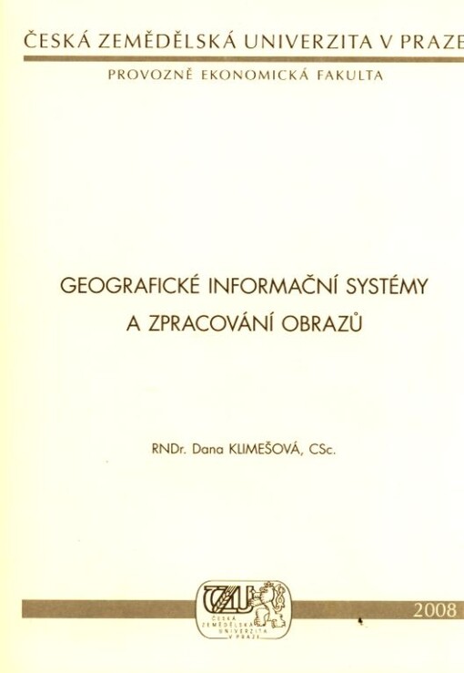 Geografické informační systémy a zpracování obrazů