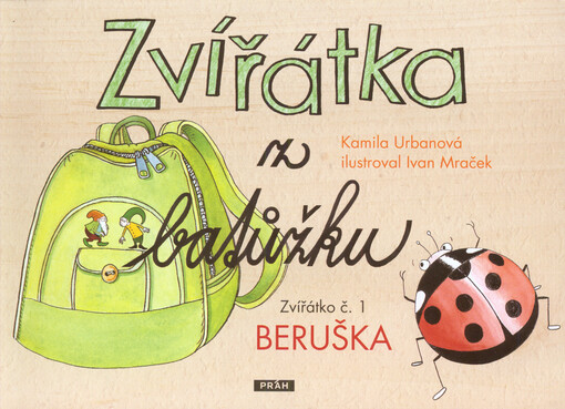 Zvířátka z batůžku 1 - Beruška, Zvířátko č. 1, Beruška