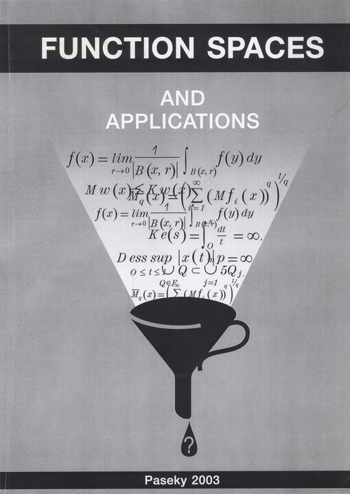 Function Spaces and Applications :Paseky 2003