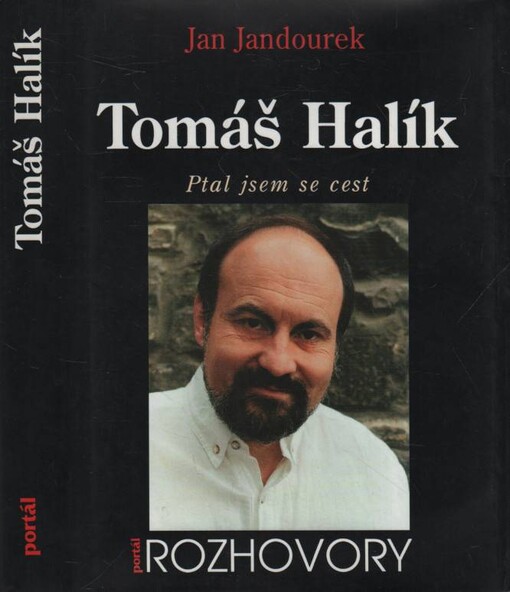 Tomáš Halík: ptal jsem se cest